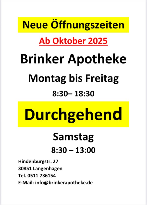 Hinweisplakat mit den neuen Öffnungszeiten der Brinker Apotheke in Langenhagen. Ab Oktober 2025 Montag bis Freitag von 8:30 bis 18:30 Uhr durchgehend 